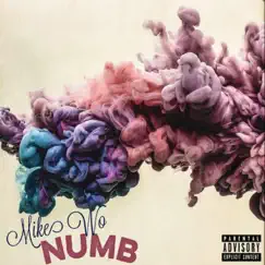 Numb - Single by Mike Wo album reviews, ratings, credits