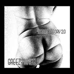 String Theory 2.0 by Greezy Wheels album reviews, ratings, credits