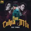 Fue Culpa Mía - Single album lyrics, reviews, download