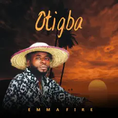 Otigba - Single by Emma Fire album reviews, ratings, credits