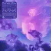Purple Sky (feat. Matte Roxx!) - Single album lyrics, reviews, download