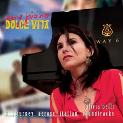 My Piano Dolce Vita: A Journey Across Italian Soundtracks by Olivia Belli album reviews, ratings, credits