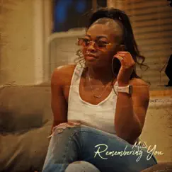 Remembering You by Milli album reviews, ratings, credits