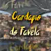 Cardapio do Favela (feat. DJ Fantasma) - Single album lyrics, reviews, download