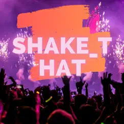 Shake That - Single by Slow Boy album reviews, ratings, credits