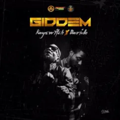 Giddem (feat. Davido) - Single by Kayswitch album reviews, ratings, credits