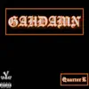 Gahdamn - Single album lyrics, reviews, download