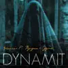 Dynamit (feat. Sygma) - Single album lyrics, reviews, download
