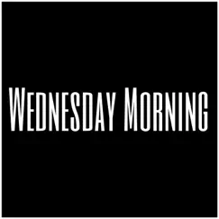 Wednesday Morning - Single by Treezy 2 Times album reviews, ratings, credits