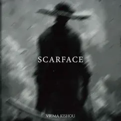 Scarface - Single by VRIMA KISHOU album reviews, ratings, credits
