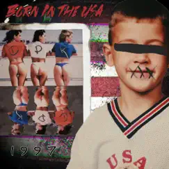 Born in the USA - Single by Dirty Prescott Kids album reviews, ratings, credits