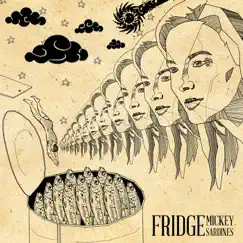 Mickey Sardines - Single by Fridge album reviews, ratings, credits