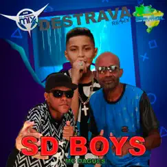 Destrava (Remix) [feat. Eletrofunk Brasil] - Single by DJ Cleber Mix, SD Boys & MC Dagues album reviews, ratings, credits