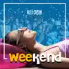 Weekend - Single album lyrics, reviews, download