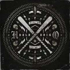 Baldadig - Single by Hardwell & Quintino album reviews, ratings, credits