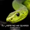 Tu Jefa No Me Quiere - Single album lyrics, reviews, download