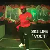 Skii Life Vol 1 - EP album lyrics, reviews, download