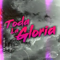 Toda La Gloria (feat. Ritzy Escobar) - Single by Artury Pepper, Lairos & KA2SH album reviews, ratings, credits