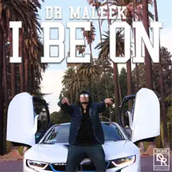 I Be On - Single by Dr Maleek album reviews, ratings, credits