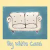 Big White Couch (feat. Ricky Brasco) song lyrics