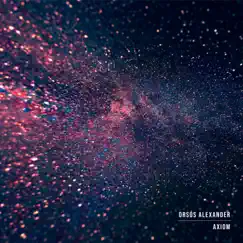 Axiom - Single by Orsós Alexander album reviews, ratings, credits