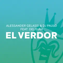 El Verdor (feat. Delisiah) [Taito Tikaro Remix] Song Lyrics