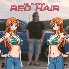 RED HAiR - Single by Lil Bunna album reviews, ratings, credits