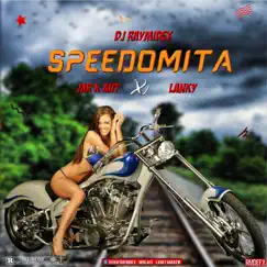 Speedomita (feat. Dj Raymidex & Lanky) Song Lyrics