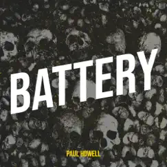 Battery - Single by Paul Howell album reviews, ratings, credits