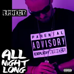 All Night Long - Single by Ephect album reviews, ratings, credits