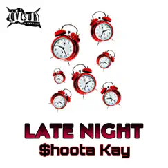 Late Night - EP by $hoota Kay album reviews, ratings, credits