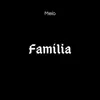 Família - Single album lyrics, reviews, download