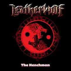 The Henchman - Single by Leatherwolf album reviews, ratings, credits