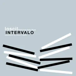 Intervalo (feat. Kelly Wyse) (feat. Kelly Wyse) - EP by Loscil album reviews, ratings, credits