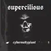 Supercilious - Single album lyrics, reviews, download