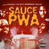 Sauce Pwa - Single album lyrics, reviews, download