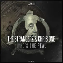 Who's the Real - Single by The Strangerz & Chris One album reviews, ratings, credits