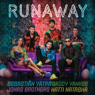 Download Runaway (feat. Jonas Brothers) Sebastián Yatra, Daddy Yankee & Natti Natasha MP3