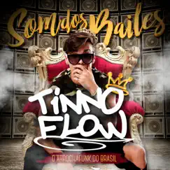Som dos Bailes (Arrochadeira) by Tinno Flow album reviews, ratings, credits