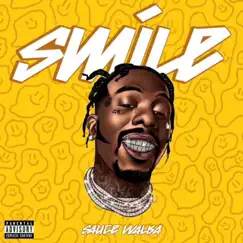Smile - Single by Sauce Walka album reviews, ratings, credits