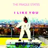 I Like You - Single album lyrics, reviews, download