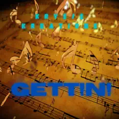 Gett!N! Song Lyrics