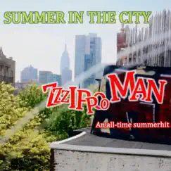 Summer in the City - Single by Zzzippoo Man album reviews, ratings, credits