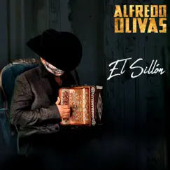 El Sillón - Single by Alfredo Olivas album reviews, ratings, credits