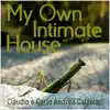 My Own Intimate House - Single album lyrics, reviews, download