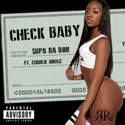 Check baby (feat. Charlie drugz) Song Lyrics