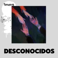 Desconocidos - Single by Tormenta_uchiha album reviews, ratings, credits