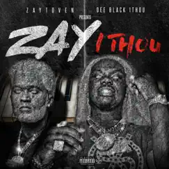 Zay1Thou - EP by Deeblack1Thou & Zaytoven album reviews, ratings, credits