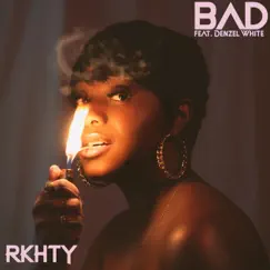 BAD (feat. Denzel White) Song Lyrics