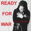 Ready for War - Single album lyrics, reviews, download